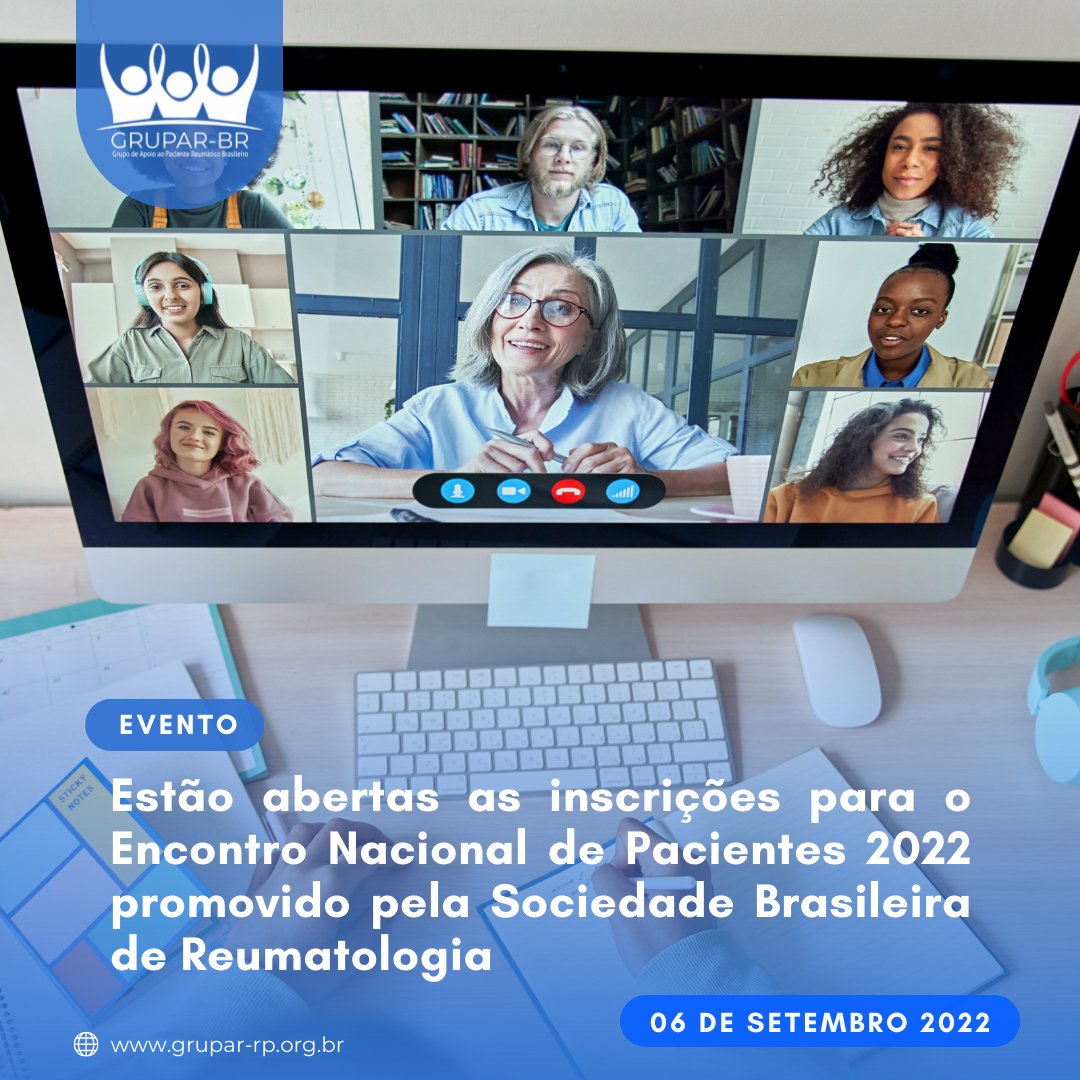 Estão abertas as inscrições para o Encontro Nacional de Pacientes 2022 promovido pela Sociedade Brasileira de Reumatologia