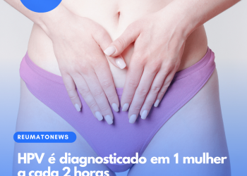 HPV é diagnosticado em 1 mulher a cada 2 horas