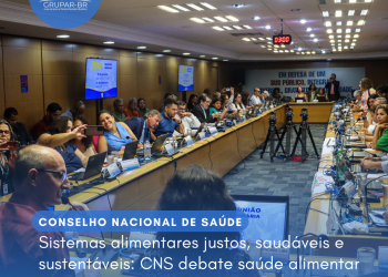 Sistemas alimentares justos, saudáveis e sustentáveis: CNS debate saúde alimentar e meio ambiente na 350ª RO