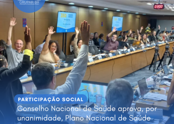 Conselho Nacional de Saúde aprova, por unanimidade, Plano Nacional de Saúde