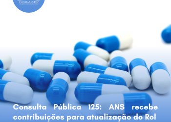 Consulta Pública 125: ANS recebe contribuições para atualização do Rol