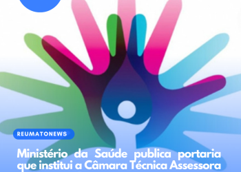 Ministério da Saúde publica portaria que institui a Câmara Técnica Assessora de Doenças Raras