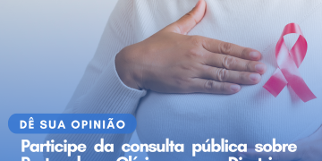 Protocolo Clínico e Diretrizes Terapêuticas: Câncer de Mama/Consulta Pública – CONITEC