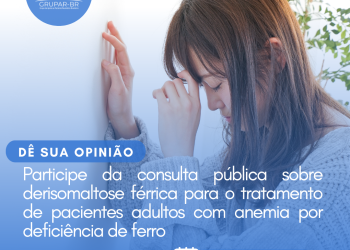 Derisomaltose férrica: Anemia por deficiência de ferro/Consulta Pública – CONITEC