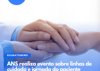 ANS realiza evento sobre linhas de cuidado e jornada do paciente