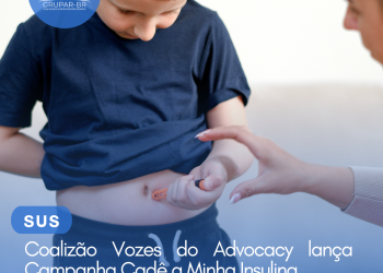 Coalizão Vozes do Advocacy lança Campanha Cadê a Minha Insulina