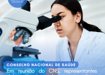 Em reunião do CNS, representantes debatem projeto sobre pesquisa clínica com humanos