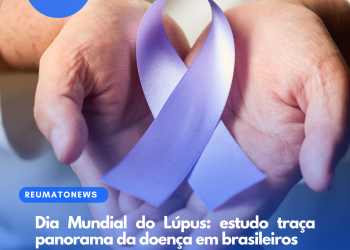 Dia Mundial do Lúpus: estudo traça panorama da doença em brasileiros