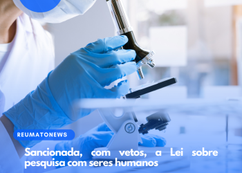 Sancionada, com vetos, a Lei sobre pesquisa com seres humanos