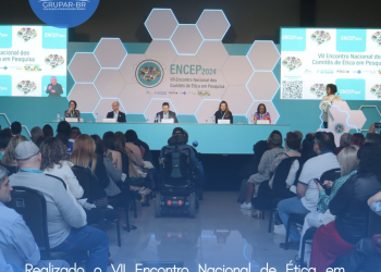 Realizado o VII Encontro Nacional de Ética em Pesquisa (Encep) acerca da pesquisa com seres humanos no Brasil