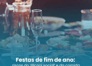 Festas de fim de ano: riscos do ‘álcool social’ e da comida ultraprocessada
